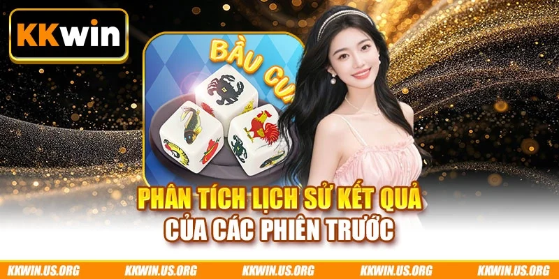 Phân tích lịch sử kết quả của các phiên trước